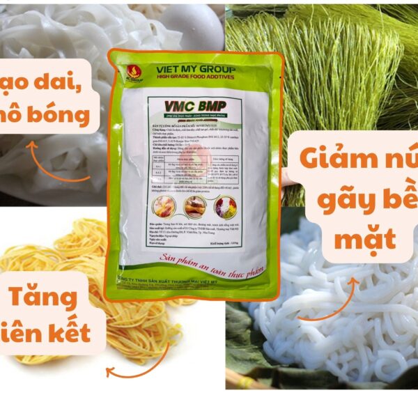 VMC - BMP PHỤ GIA TẠO DAI DẺO CHO BÚN, MÌ, PHỞ