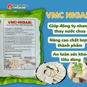 VMC NIGARI - PHỤ GIA TẠO ĐÔNG CHO ĐẬU PHỤ THAY THẾ NƯỚC CHUA
