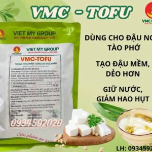 VMC TOFU – PHỤ GIA TẠO ĐÔNG CHO ĐẬU HŨ NON, TÀO PHỚ